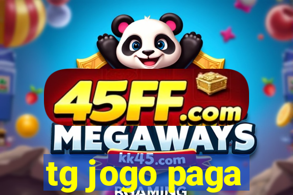 tg jogo paga